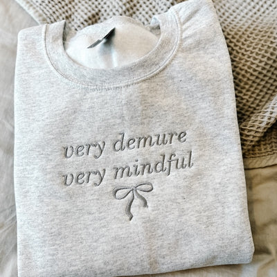 Very Demure Very Mindful Embroidered Sweatshirt