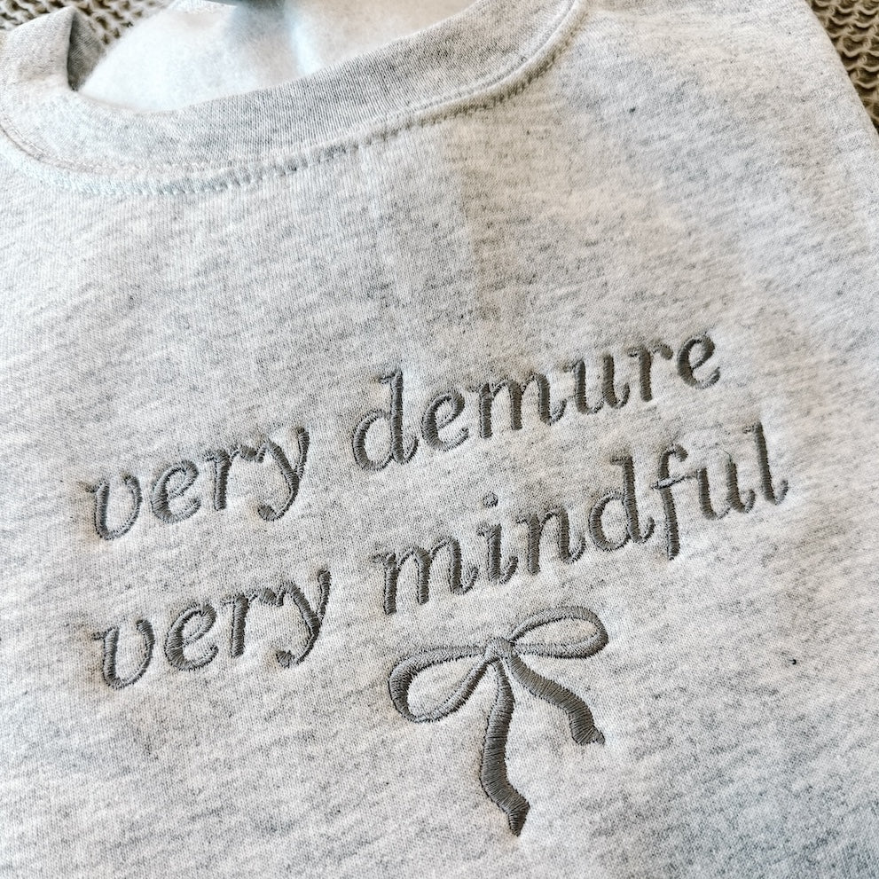 Very Demure Very Mindful Embroidered Sweatshirt