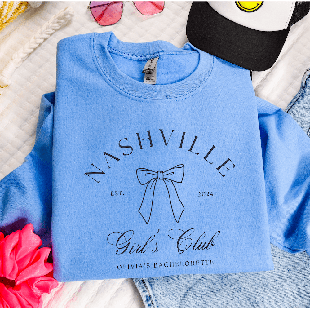 Nashville Girls Club Bachelorette Sweatshirt