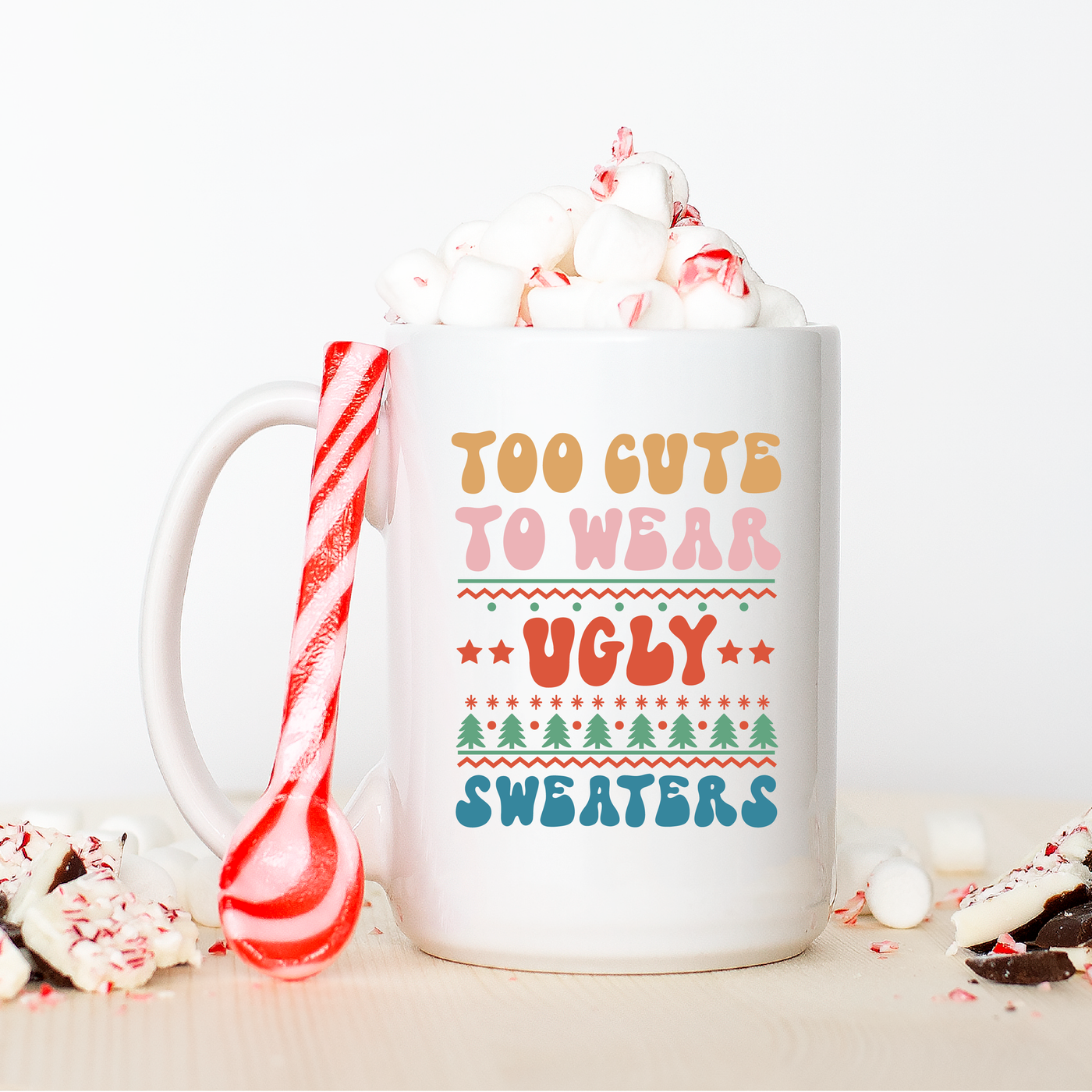Too Cute to Wear Ugly Sweaters Christmas Coffee Mug - Barn Street Designs