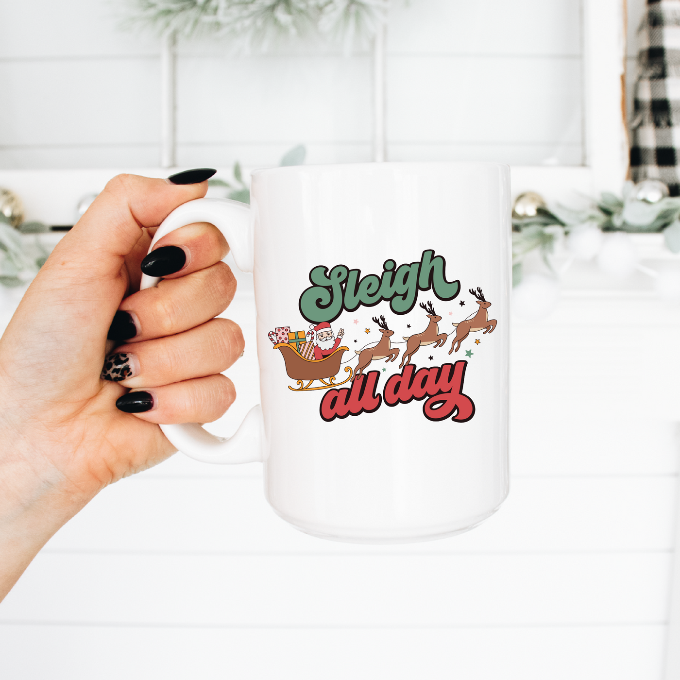 Sleigh All Day Christmas Coffee Mug - Barn Street Designs