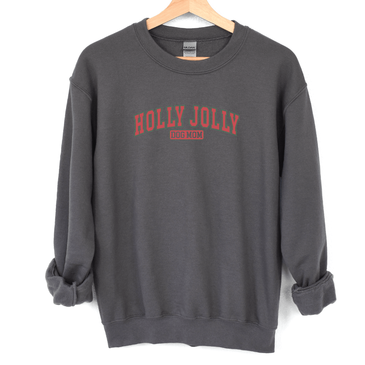 Holly Jolly Dog Mom Sweatshirt - Barn Street Designs