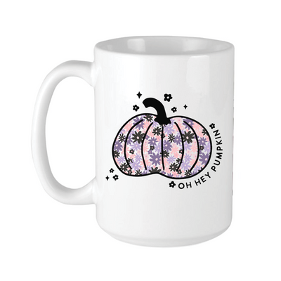 Oh Hey Pumpkin Coffee Cup - Barn Street Designs