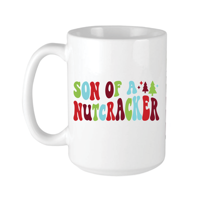 Son of a Nutcracker Christmas Coffee Mug - Barn Street Designs